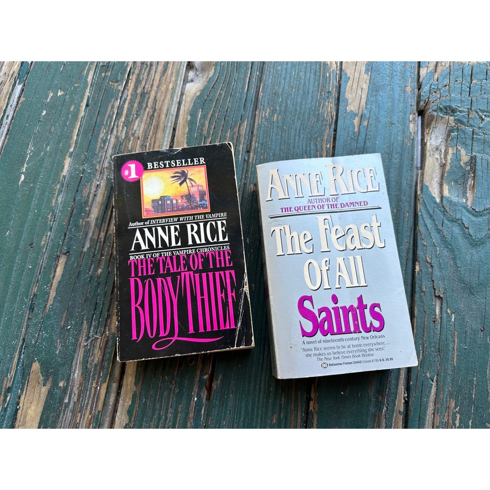 Anne Rice Book Lot The Tale of the Body Thief & The Feast of All Saints PB